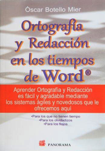 ORTOGRAFIA Y REDACCION EN LOS TIEMPOS DE WORD
