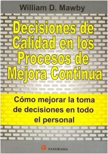 DECISIONES DE CALIDAD EN LOS PROCESOS DE MEJORA CONTINUA (PERSONAL)