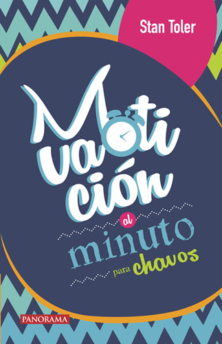 MOTIVACION AL MINUTO PARA CHAVOS