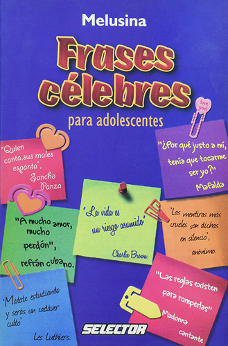 Librería Morelos | FRASES CELEBRES PARA ADOLESCENTES
