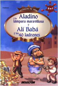 ALADINO Y LA LAMPARA MARAVILLOSA - ALI BABA Y LOS 40 LADRONES (INFANTIL)