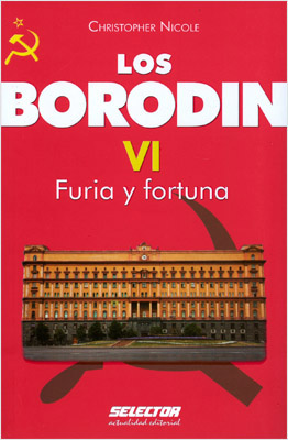 LOS BORODIN 6: FURIA Y FORTUNA