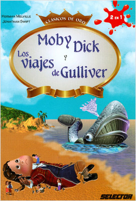 MOBY DICK - LOS VIAJES DE GULLIVER (INFANTIL)