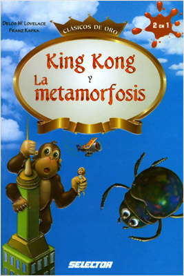 KING KONG - LA METAMORFOSIS (INFANTIL)