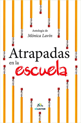 ATRAPADAS EN LA ESCUELA (EDICION 2015)