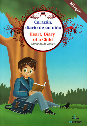 CORAZON DIARIO DE UN NIÑO - HEART DIARY OF A CHILD (INFANTIL - BILINGUE)