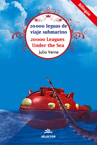 20000 LEGUAS DE VIAJE SUBMARINO - 20000 LEAGUES UNDER THE SEA (INFANTIL - BILINGUE)