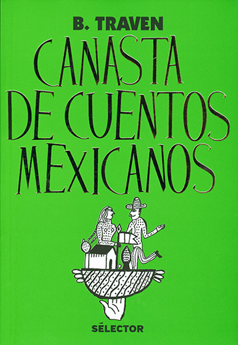 CANASTA DE CUENTOS MEXICANOS (EDICION 2018)