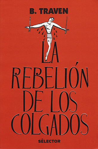 LA REBELION DE LOS COLGADOS (EDICION 2018)
