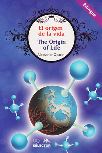 EL ORIGEN DE LA VIDA - THE ORIGIN OF LIFE (INFANTIL - BILINGUE)
