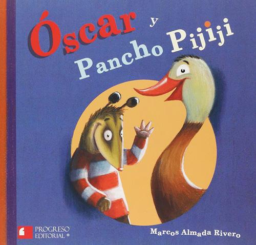 OSCAR Y PANCHO PIJIJI