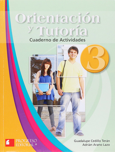 ORIENTACION Y TUTORIA 3 CUADERNO DE ACTIVIDADES (PROGRESO CON VALORES)