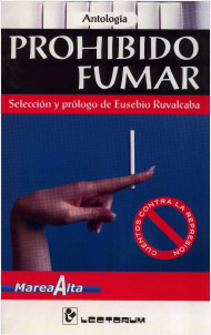PROHIBIDO FUMAR: CUENTOS CONTRA LA REPRESION (ANTOLOGIA)