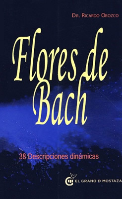 FLORES DE BACH: 38 DESCRIPCIONES DINAMICAS