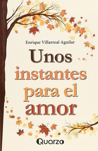 UNOS INSTANTES PARA EL AMOR