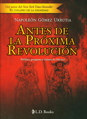 ANTES DE LA PROXIMA REVOLUCION
