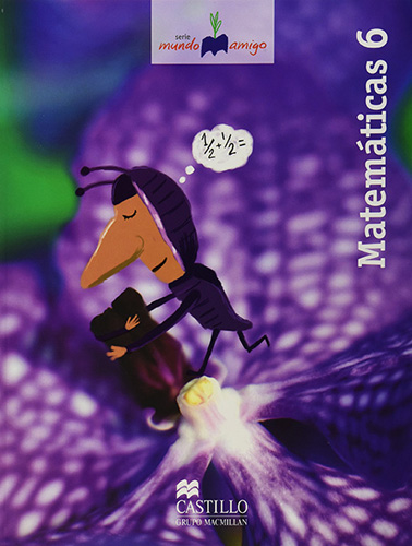 MATEMATICAS 6 (MUNDO AMIGO)
