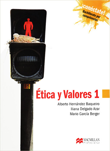 ETICA Y VALORES 1 BACHILLERATO POR COMPETENCIAS (CONECTATE)