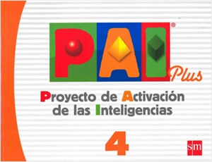 PAI PLUS 4 PRIMARIA: PROYECTO DE ACTIVACION DE LAS INTELIGENCIAS