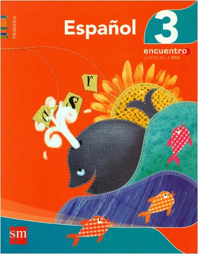 ESPAÑOL 3 (PRIMARIA ENCUENTRO)