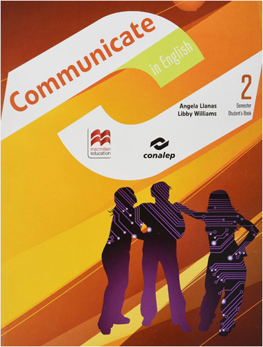 COMMUNICATE IN ENGLISH 2 SEMESTER STUDENTS BOOK (CONALEP)