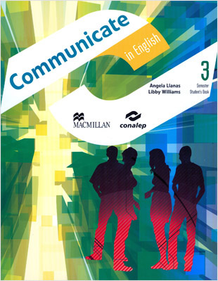 COMMUNICATE IN ENGLISH 3 SEMESTER STUDENTS BOOK (CONALEP)