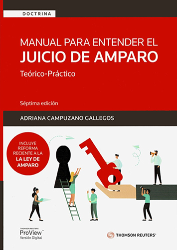 MANUAL PARA ENTENDER EL JUICIO DE AMPARO: TEORICO - PRACTICO (INCLUYE LIBRO DIGITAL)
