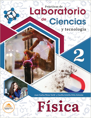 PRACTICAS DE LABORATORIO DE CIENCIAS Y TECNOLOGIA 2: FISICA