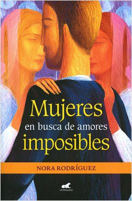MUJERES EN BUSCA DE AMORES IMPOSIBLES
