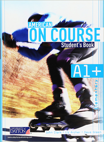 AMERICAN ON COURSE A1+ STUDENTS BOOK ELEMENTARY