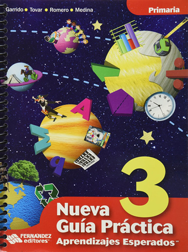 NUEVA GUIA PRACTICA 3 APRENDIZAJES ESPERADOS (INCLUYE CD, EVALUACIONES, SECUENCIADOR Y SOLUCIONARIOS)