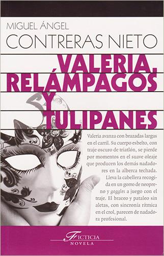 VALERIA, RELAMPAGOS Y TULIPANES