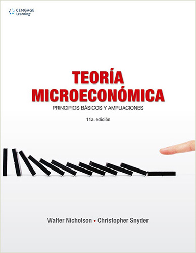 TEORIA MICROECONOMICA: PRINCIPIOS BASICOS Y APLICACIONES