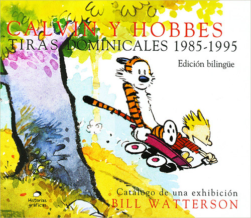 CALVIN Y HOBBES: TIRAS DOMINICALES 1985-1995 (NOVELA GRAFICA BILINGUE)