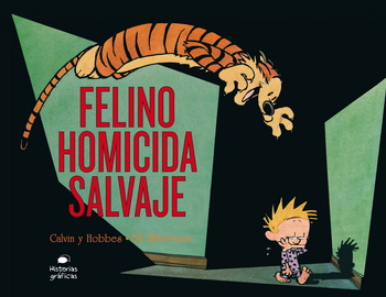 CALVIN Y HOBBES: FELINO HOMICIDA SALVAJE