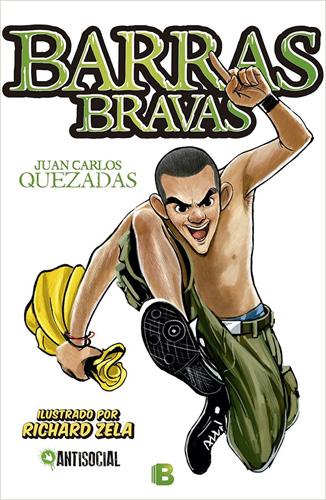 ANTISOCIAL: BARRAS BRAVAS