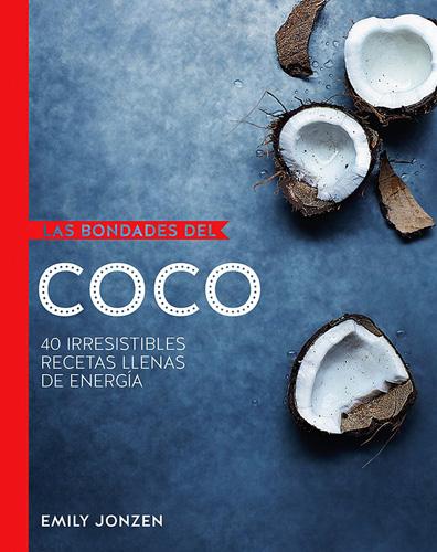 LAS BONDADES DEL COCO