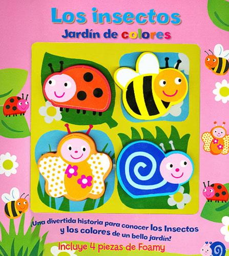 LOS INSECTOS: JARDIN DE COLORES