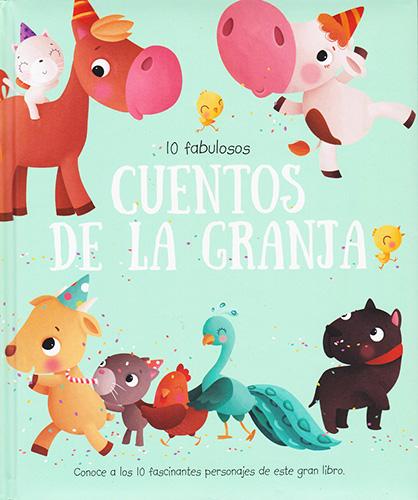 10 FABULOSOS CUENTOS DE LA GRANJA