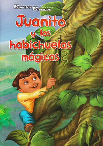 JUANITO Y LAS HABICHUELAS MAGICAS