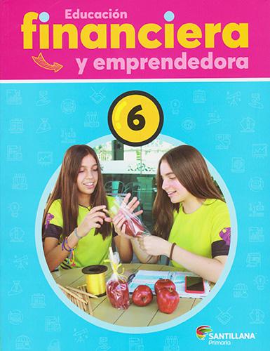 EDUCACION FINANCIERA Y EMPRENDEDORA 6 PRIMARIA