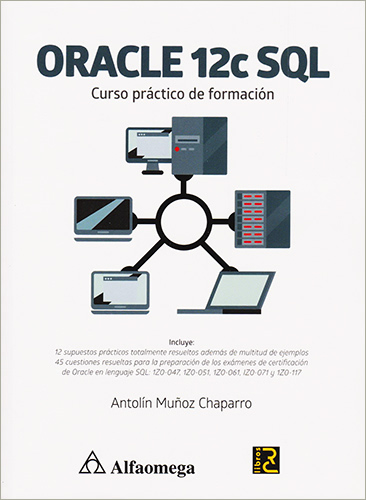 ORACLE 12C SQL: CURSO PRACTICO DE FORMACION