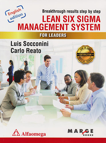 LEAN SIX SIGMA MANAGEMENT SYSTEM FOR LEADERS (ENGLISH EDITION)