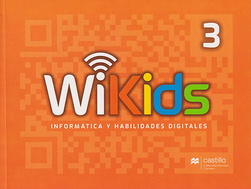 WIKIDS 3 PRIMARIA: INFORMATICA Y HABILIDADES DIGITALES