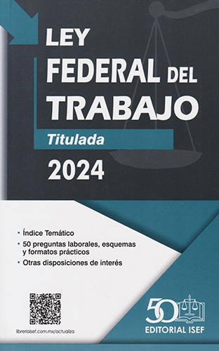 LEY FEDERAL DEL TRABAJO 2024: TITULADA (PROFESIONAL)