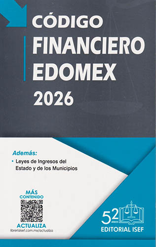 CODIGO FINANCIERO DEL ESTADO DE MEXICO 2026 (ECONOMICO)
