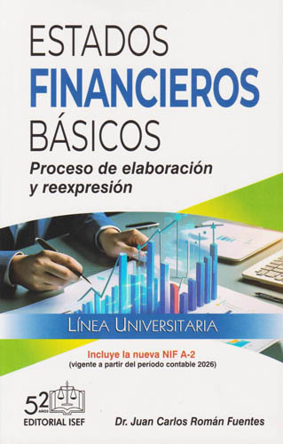 ESTADOS FINANCIEROS BASICOS: PROCESO DE ELABORACION Y REEXPRESION 2026