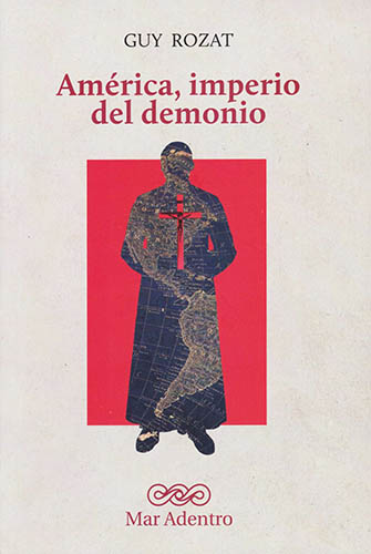 AMERICA, IMPERIO DEL DEMONIO