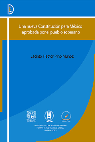 UNA NUEVA CONSTITUCION PARA MEXICO APROBADA POR EL PUEBLO SOBERANO