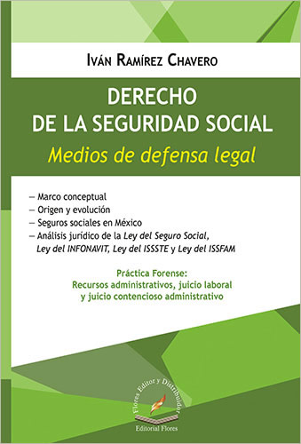 DERECHO DE LA SEGURIDAD SOCIAL: MEDIOS DE DEFENSA LEGAL